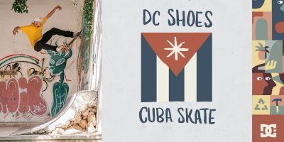 Scene Building: DC Shoes Profiles Cuba Skate