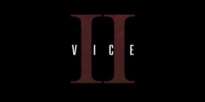 ‘Vice II’ Brings the Heat