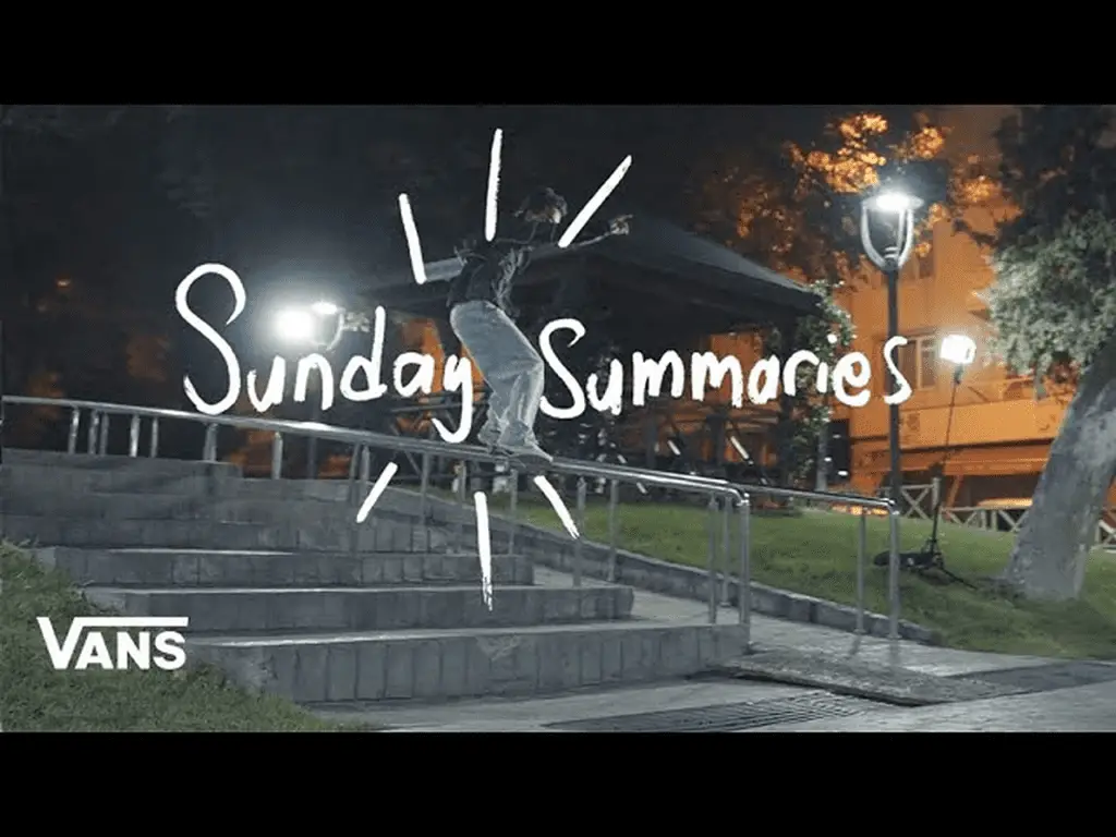 Vans Presents: Sunday Summaries