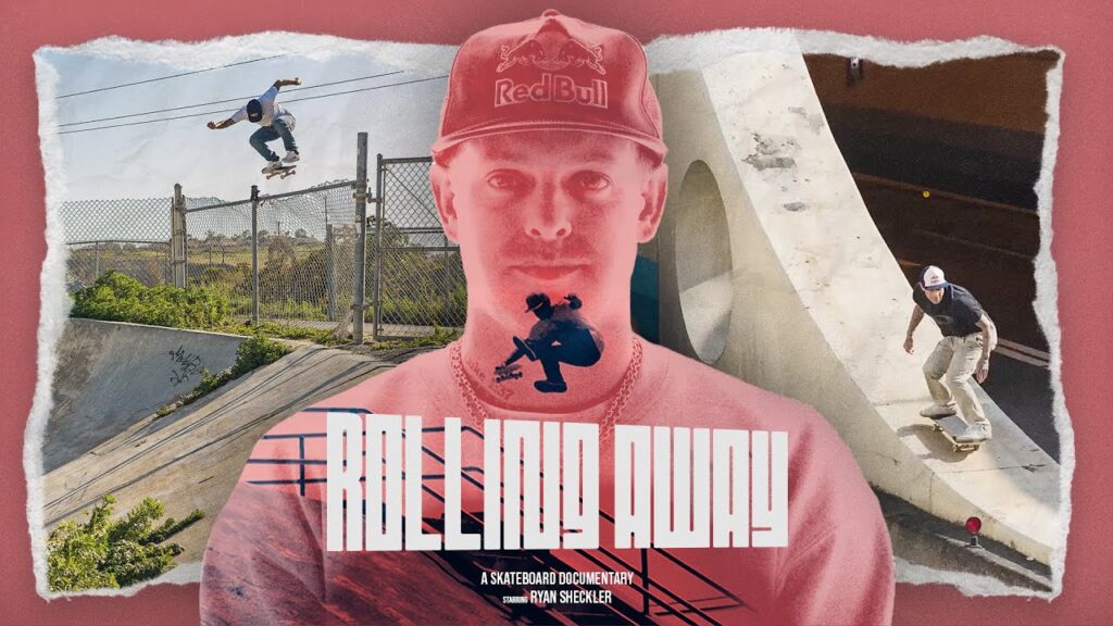 Red Bull Skate Presents Ryan Sheckler's Skateboarding Documentart 'Rolling Away'
