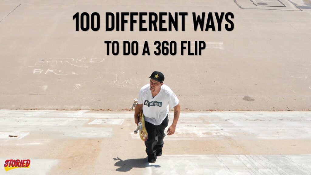 100 Different Ways To Do A 360 Flip with Chris Joslin