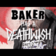 Baker Has a Death Wish Part 2